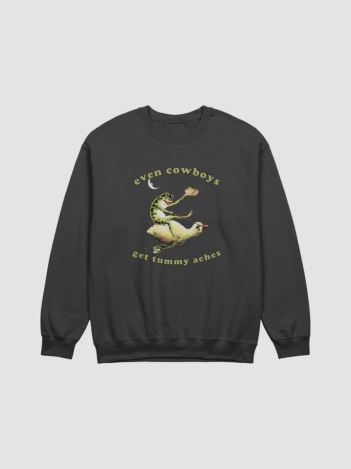 Even cowboys get tummy aches Crewneck product image (1)