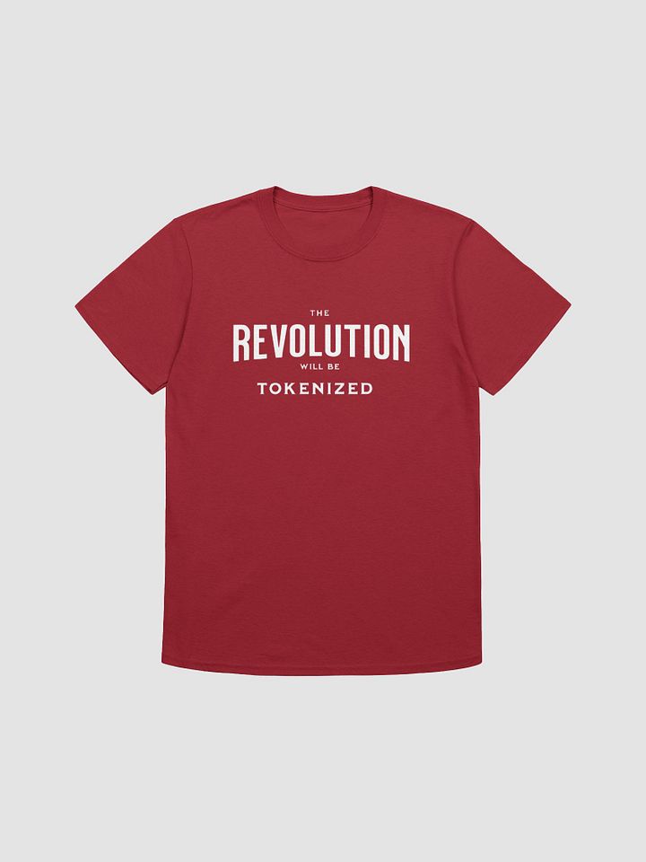 The Revolution Will Be Tokneized - Tee product image (4)