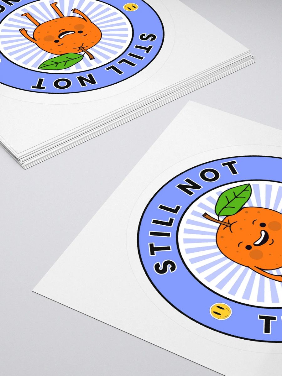 Still Not Thanking Him Sticker product image (4)