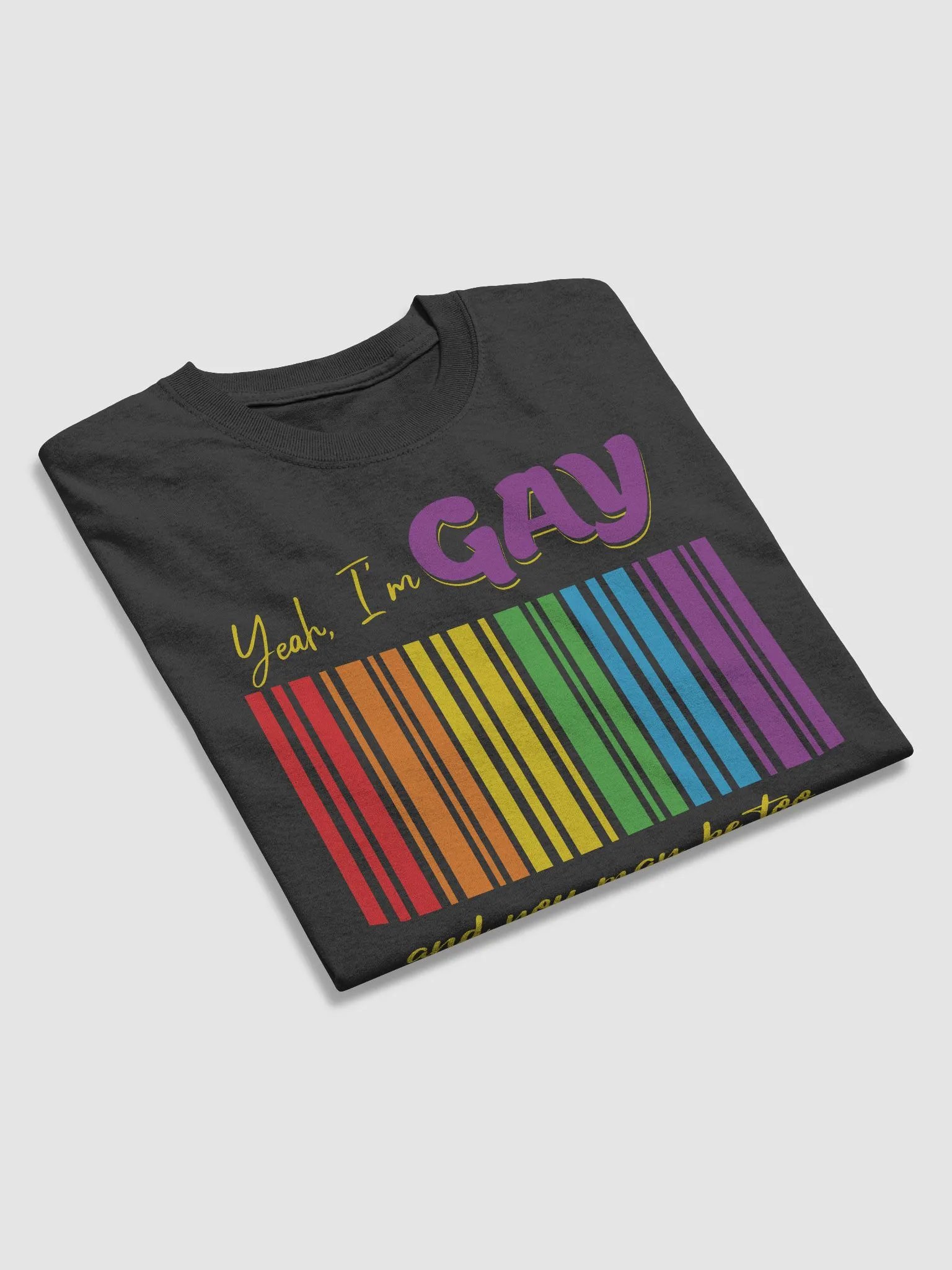Yeah I'm GAY, and you may be too... product image (5)