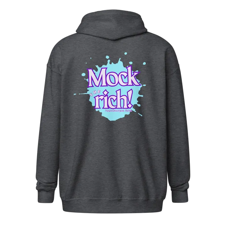 NeuroDivergent Rebel - Always Mock the Rich Zip Hoodie product image (2)