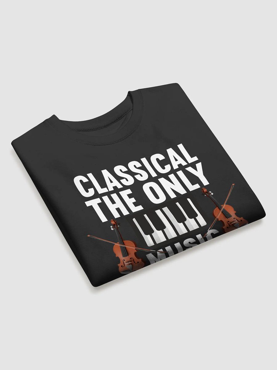 Classical: The Only Music That Matters" – For Classical Music Lovers product image (3)