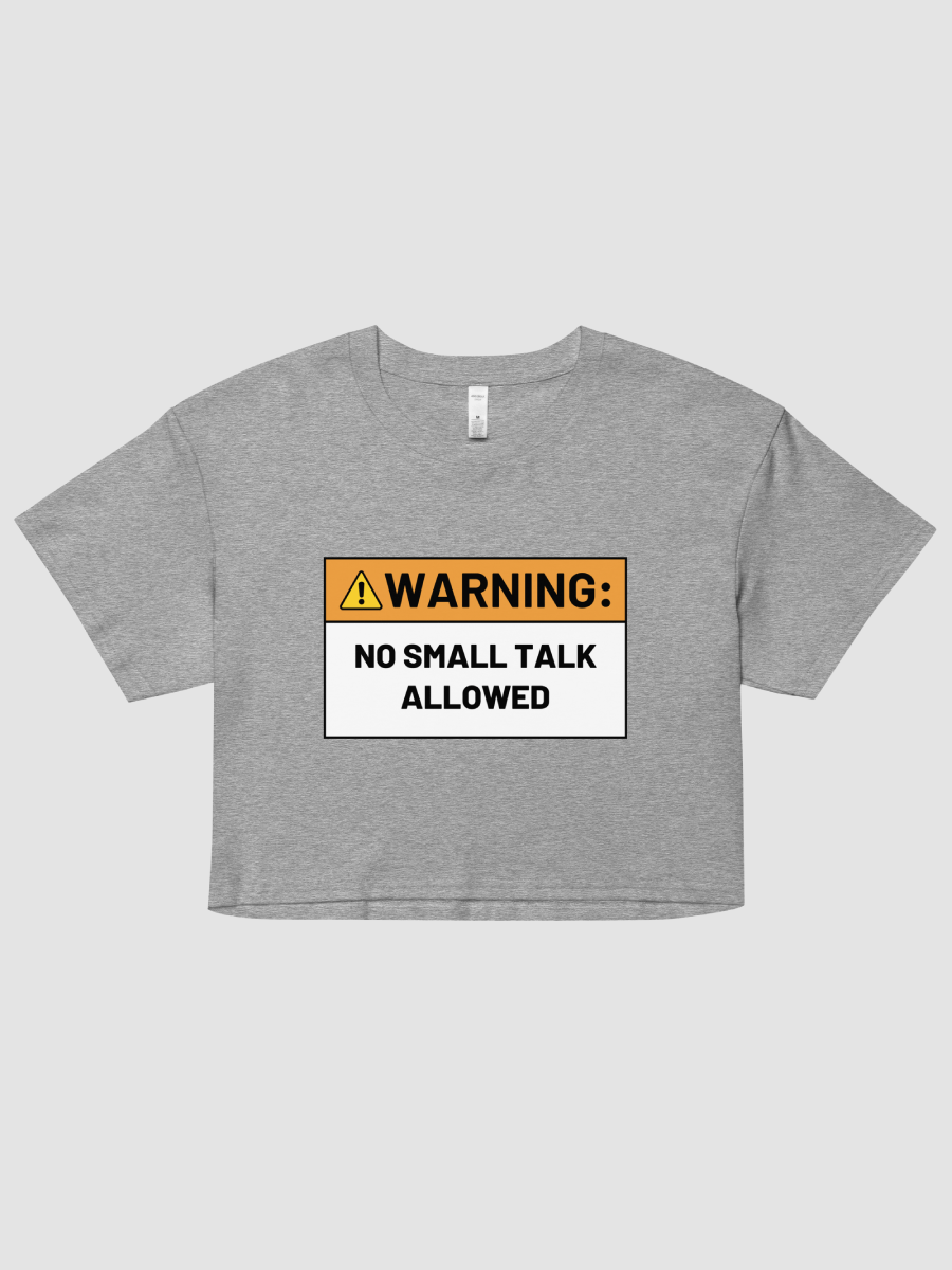 NO SMALL TALK Women's Crop Top product image (1)