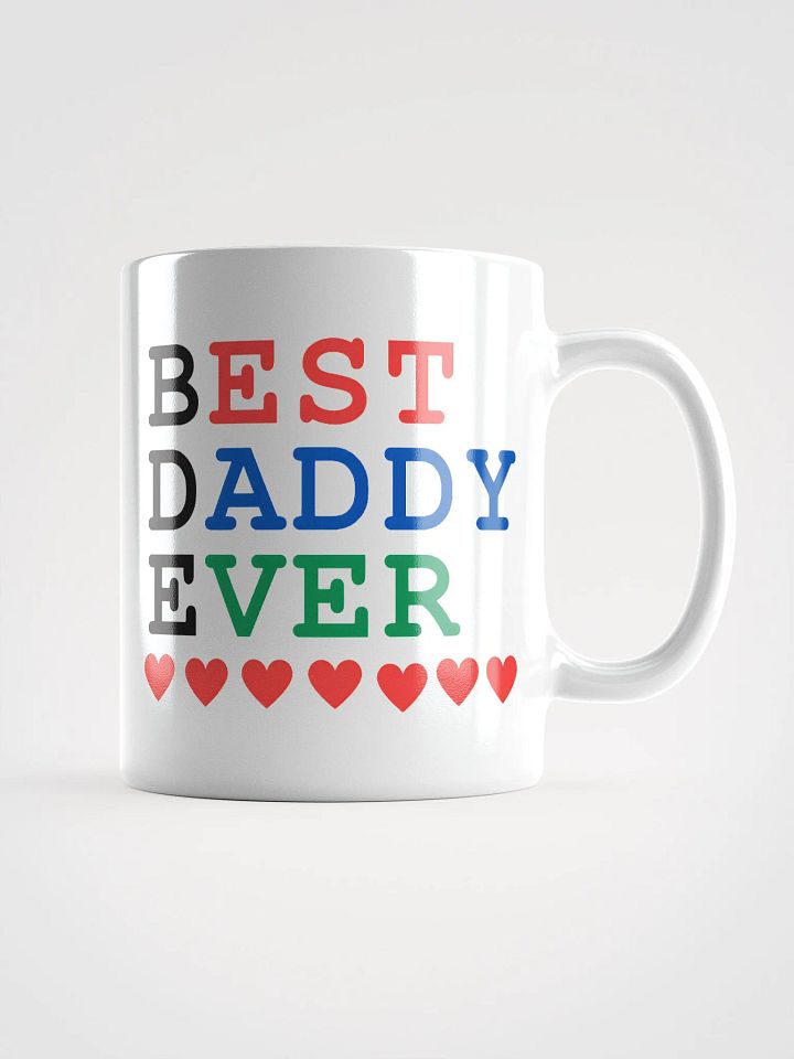 Best Daddy Ever White Glossy Mug product image (1)