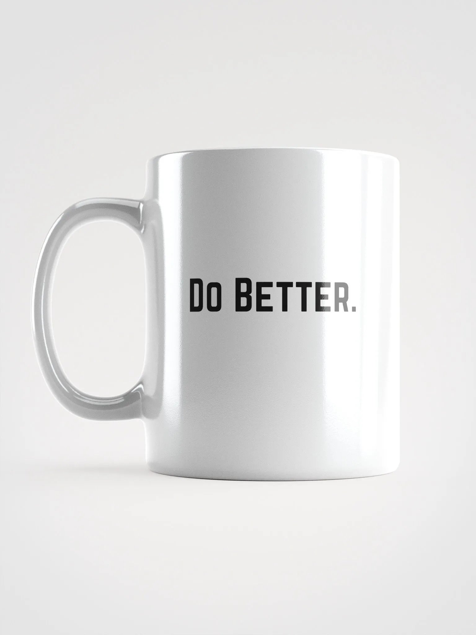Do Better. Mug product image (6)