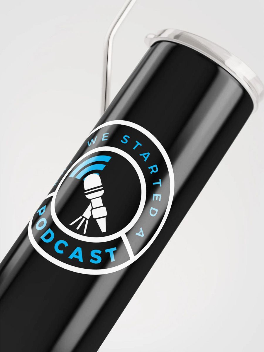 Eh! We Started A Podcast Tumbler product image (4)