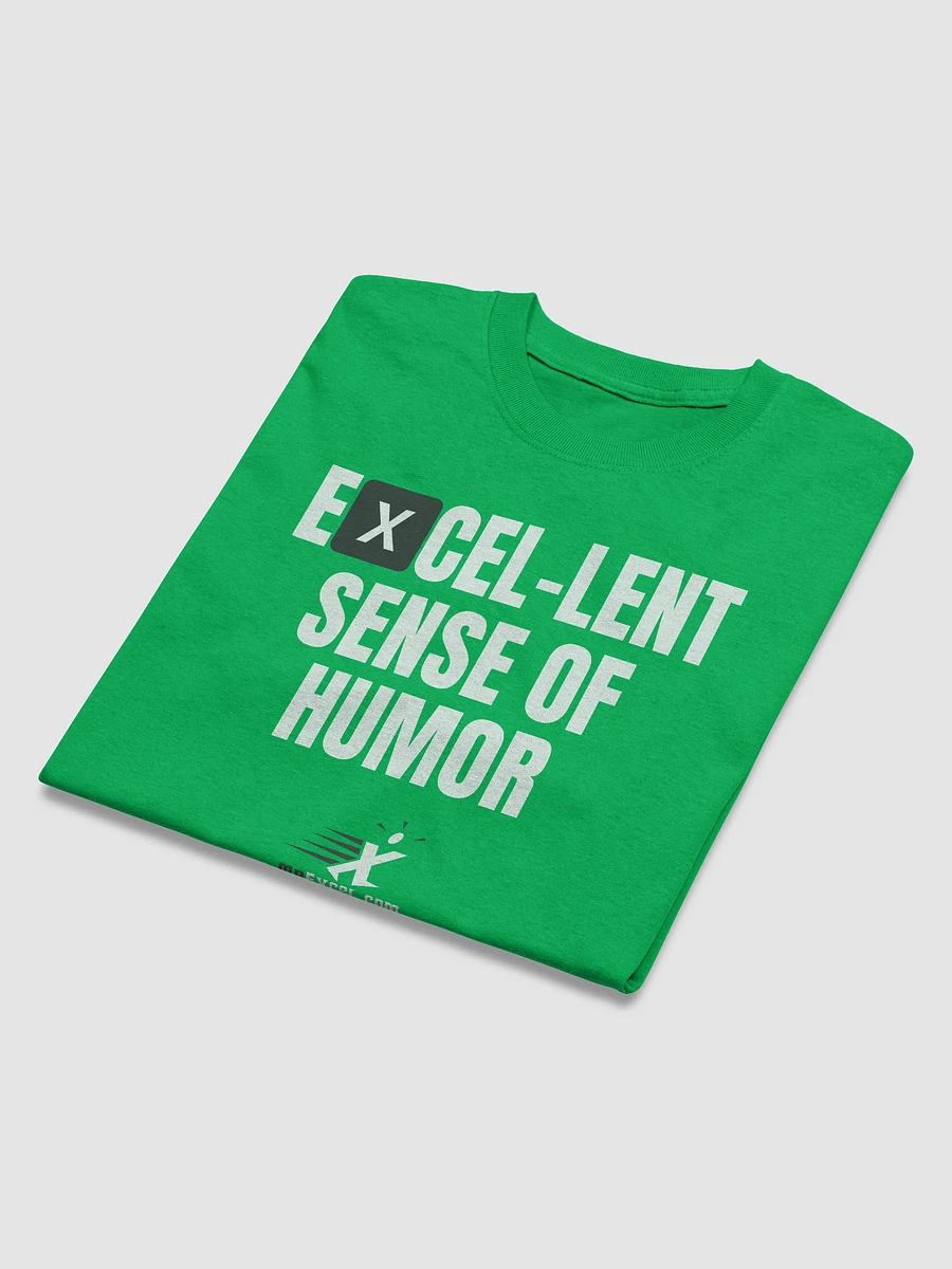 EXCEL-lent Sense of Humor - Green T-shirt product image (5)