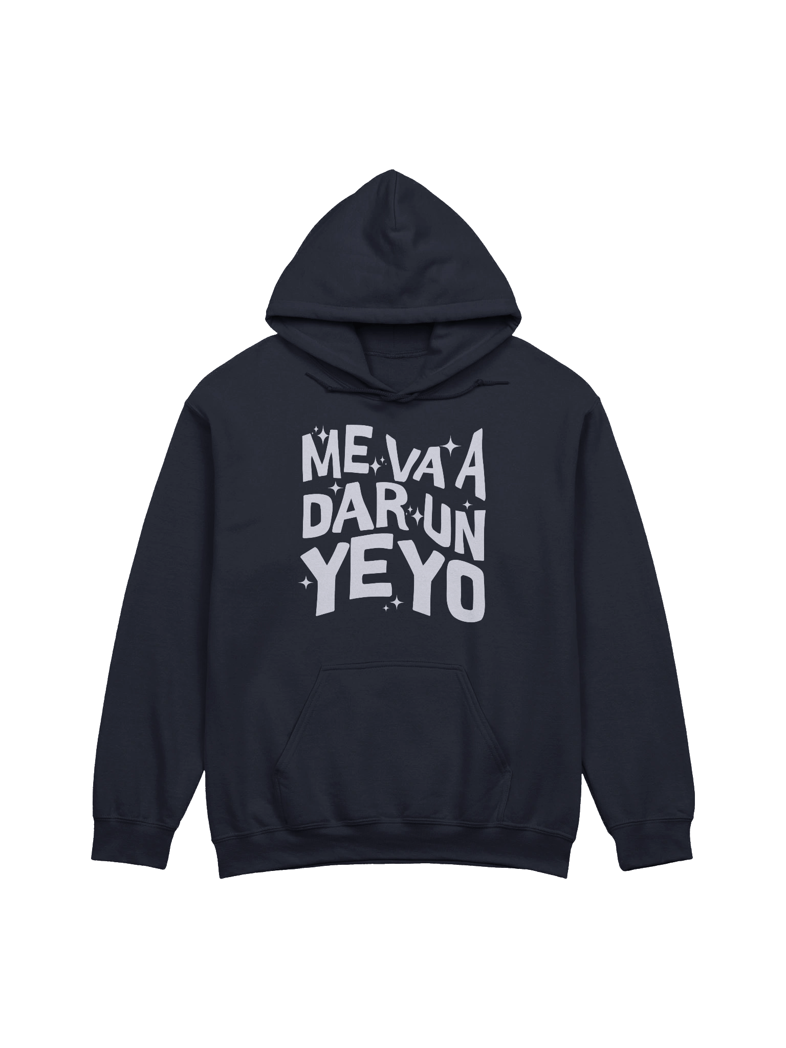 Me Va a Dar un Yeyo Hoodie Unisex product image (1)