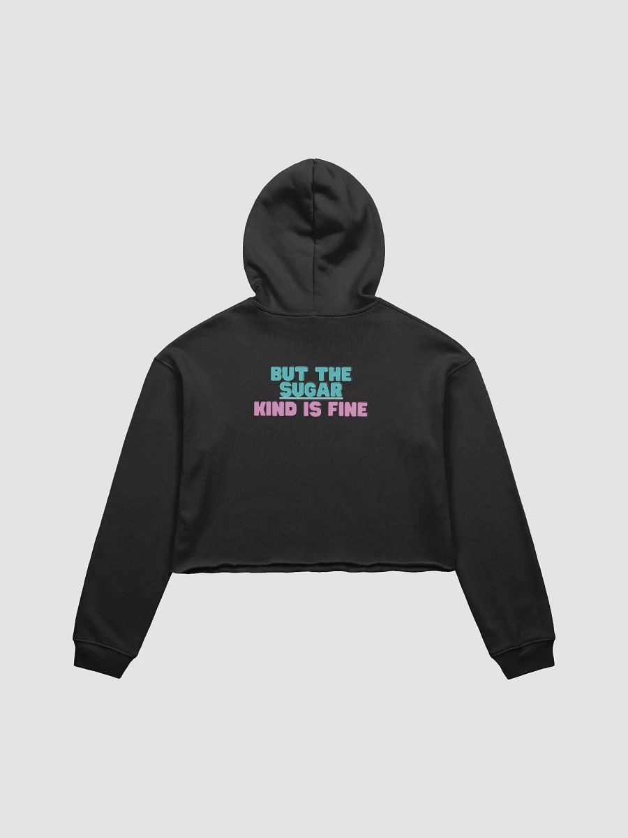 Delicious ' Sugar Daddy' Crop Hoodie product image (2)