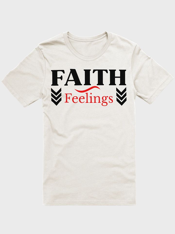 Faith Feeling Faith-Based Bella Canvas T-shirt product image (2)