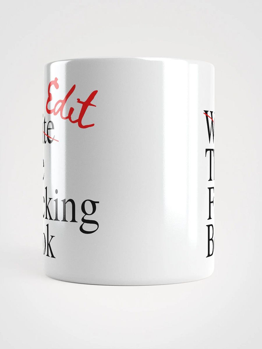 Edit the Fucking Book White Ceramic Mug product image (5)