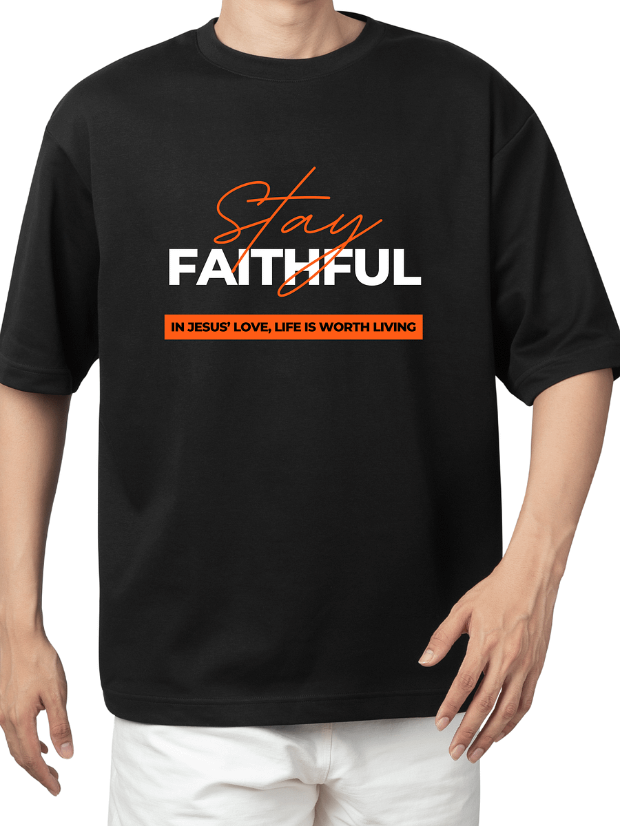 Stay Faithful - TShirt product image (4)
