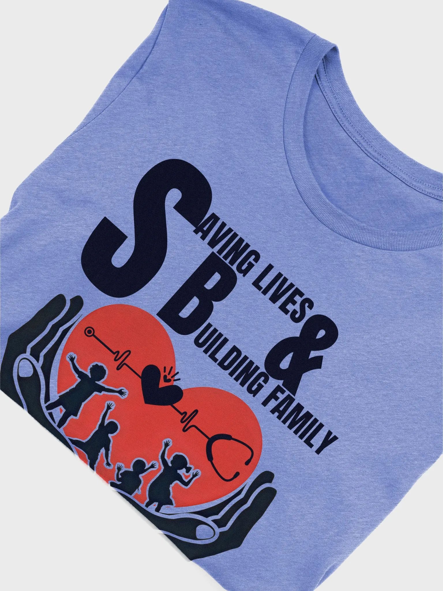 Saving Lives & Building Family T-Shirt product image (49)