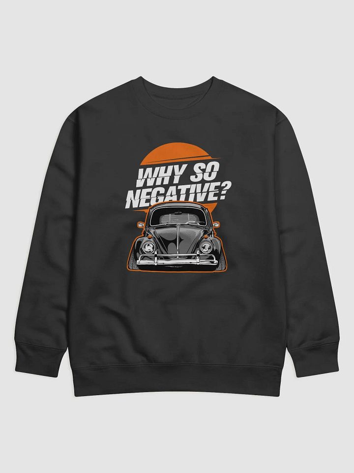Why so negative Sweather product image (1)