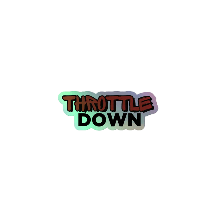 Throttle Down Sticker product image (1)