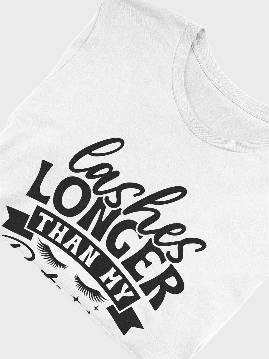 Lashes Longer Than My Patience Women White T-Shirt product image (5)