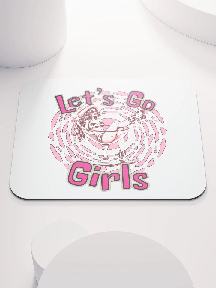 Lets Go Girls Mouse Pad product image (2)
