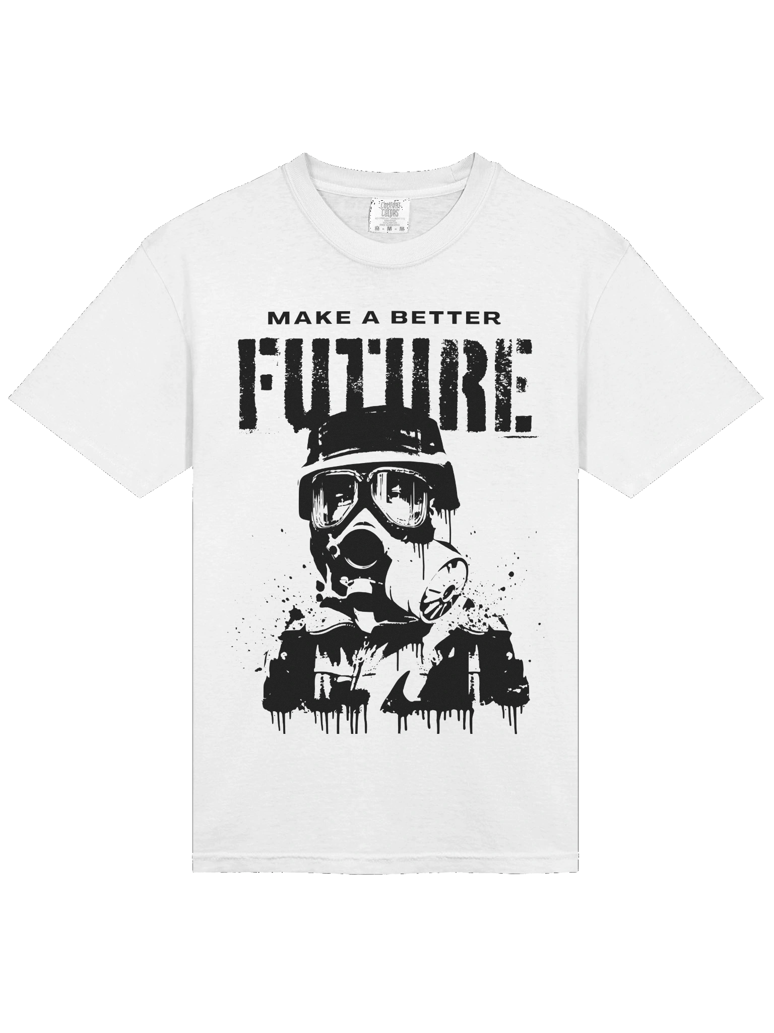Make a Better Future Tshirt product image (24)