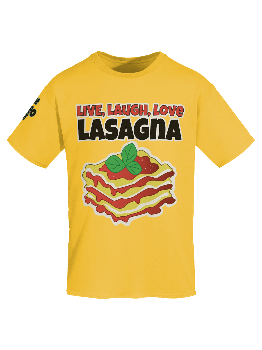 Live, Laugh, Love, Lasagna (S-5XL) product image (55)
