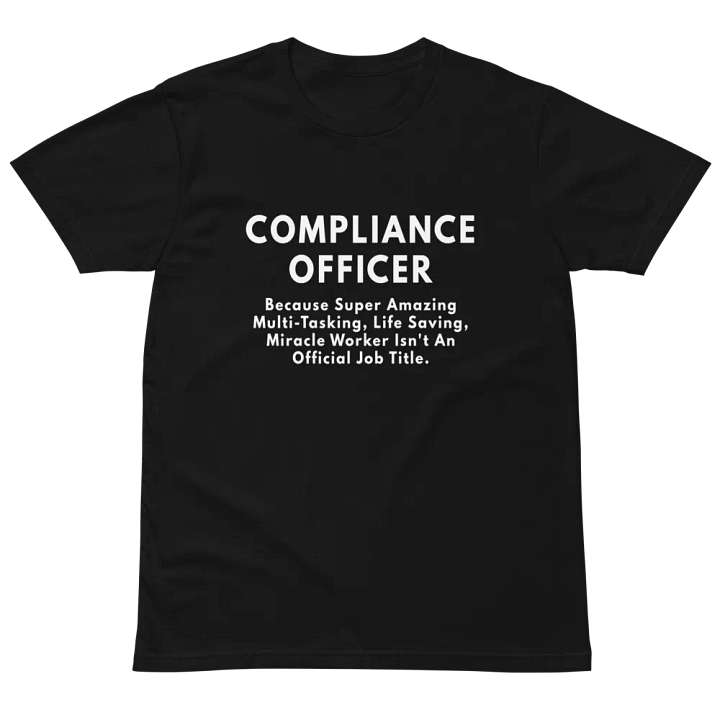 Compliance Officer Because Amazing Unisex Premium T-Shirt product image (2)