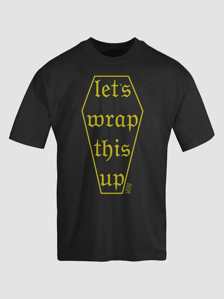 Let's Wrap This Up Premium Oversized Faded T-Shirt product image (1)