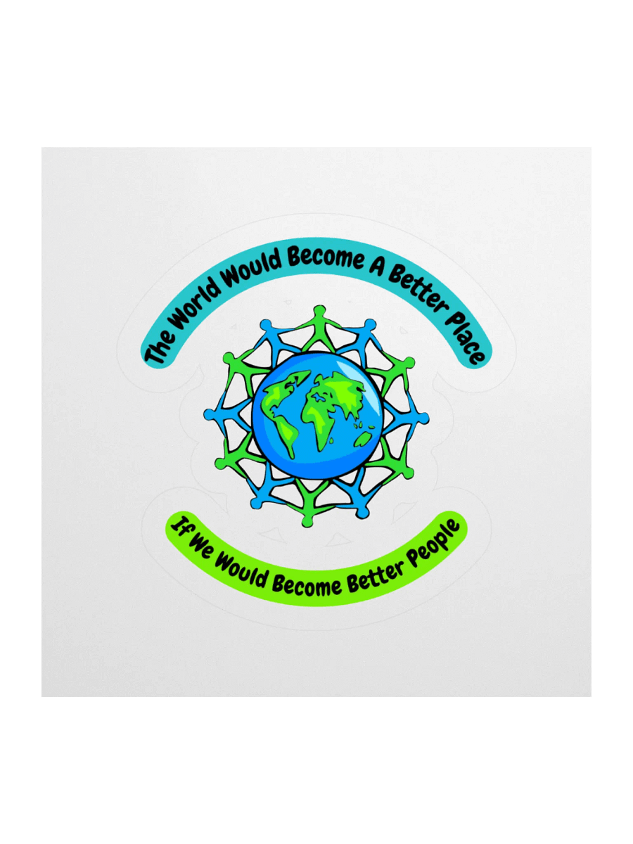 Better People, Better World Stickers product image (4)