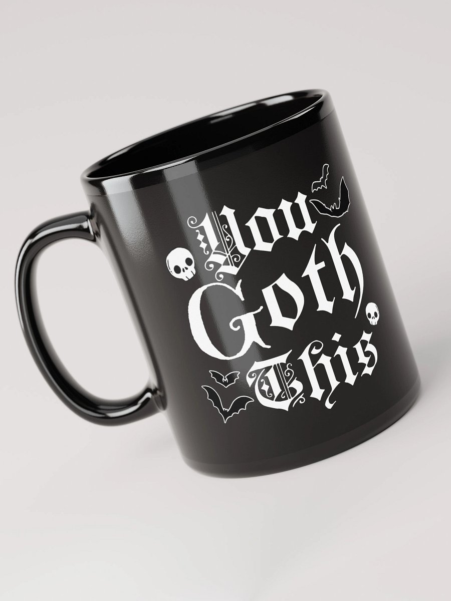 "You Goth This" MUG Classic Style product image (3)