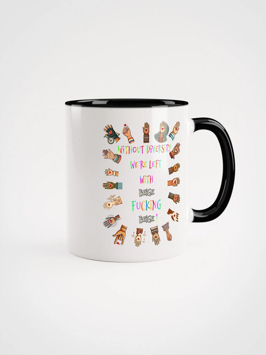 Without Diversity We're Left With Beige Fucking Beige Accent Mug product image (1)