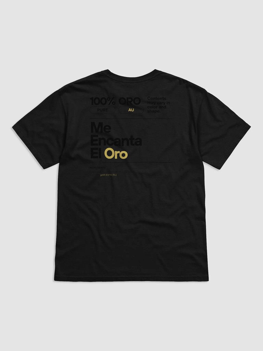 Me Encanta El Oro T- Shirt product image (2)