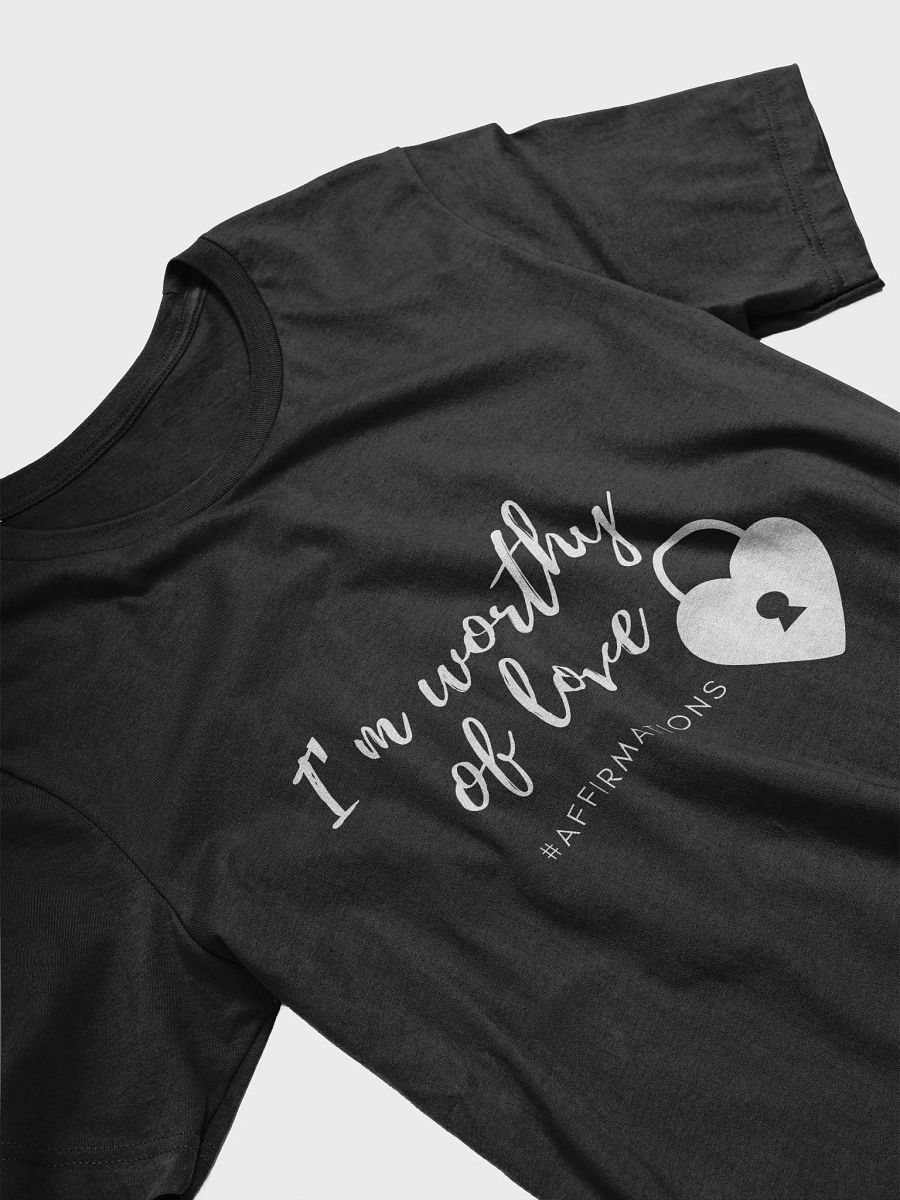 I'm worthy of love Unisex Super soft T-Shirt product image (17)