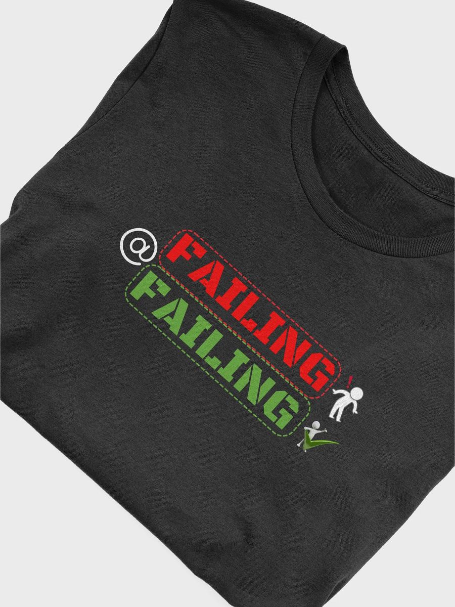 Failing At Failing Tee product image (3)