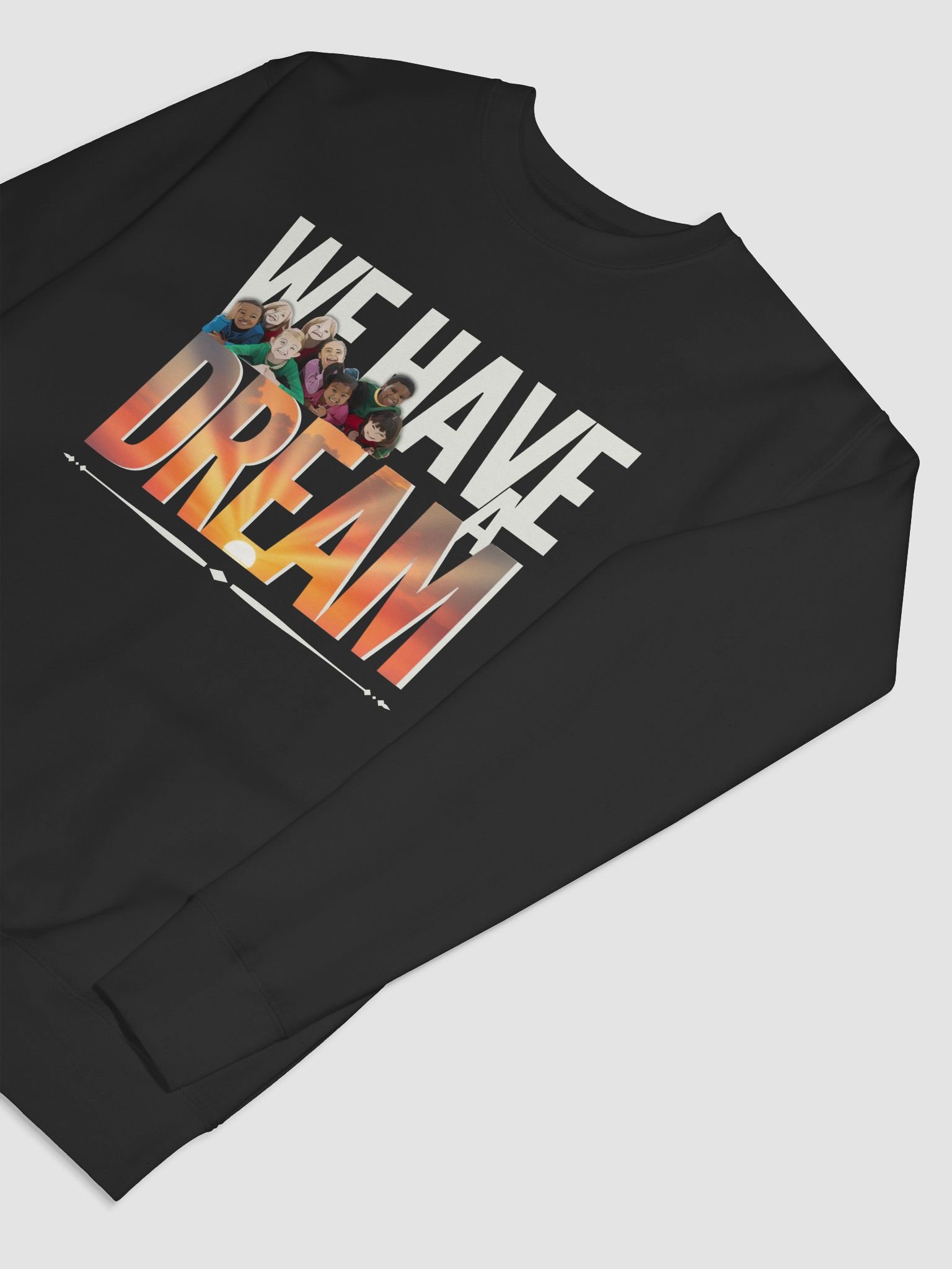We Have a Dream Diverse Children Unity Art Sweatshirt product image (5)