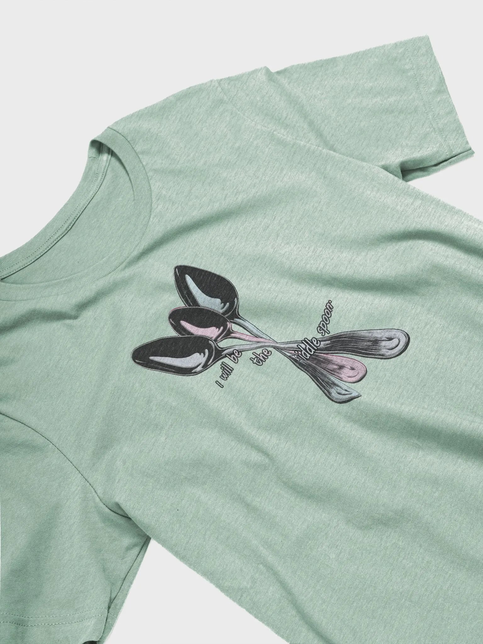 I will be the middle spoon T-shirt super soft. product image (26)