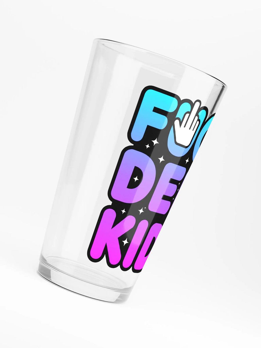 FUCK DEM KIDS PINT GLASS product image (6)