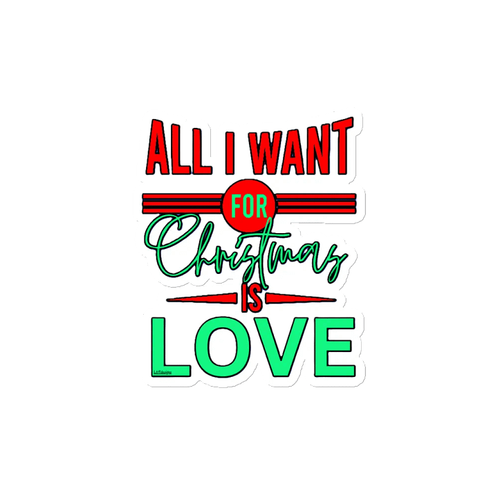 ALL I WANT FOR CHRISTMAS IS LOVE product image (2)