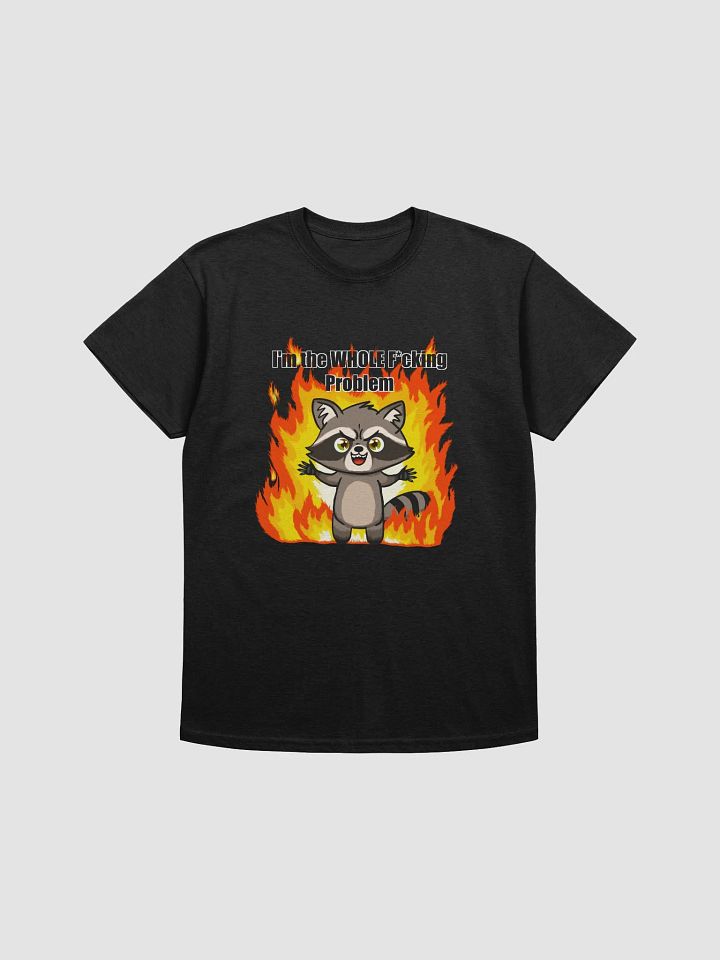 I'm the WHOLE F*cking Problem product image (49)