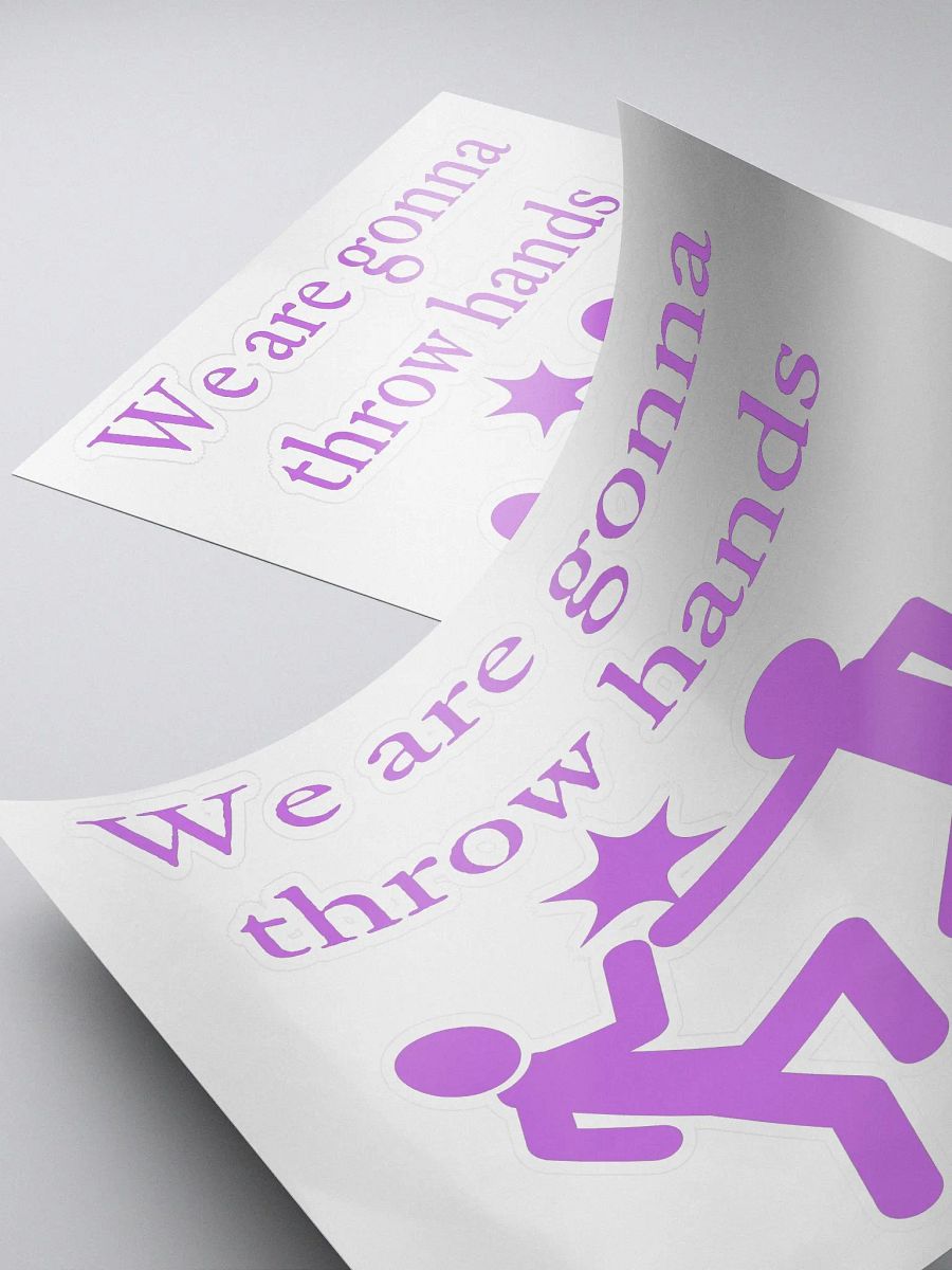 We are gonna throw hands sticker product image (4)