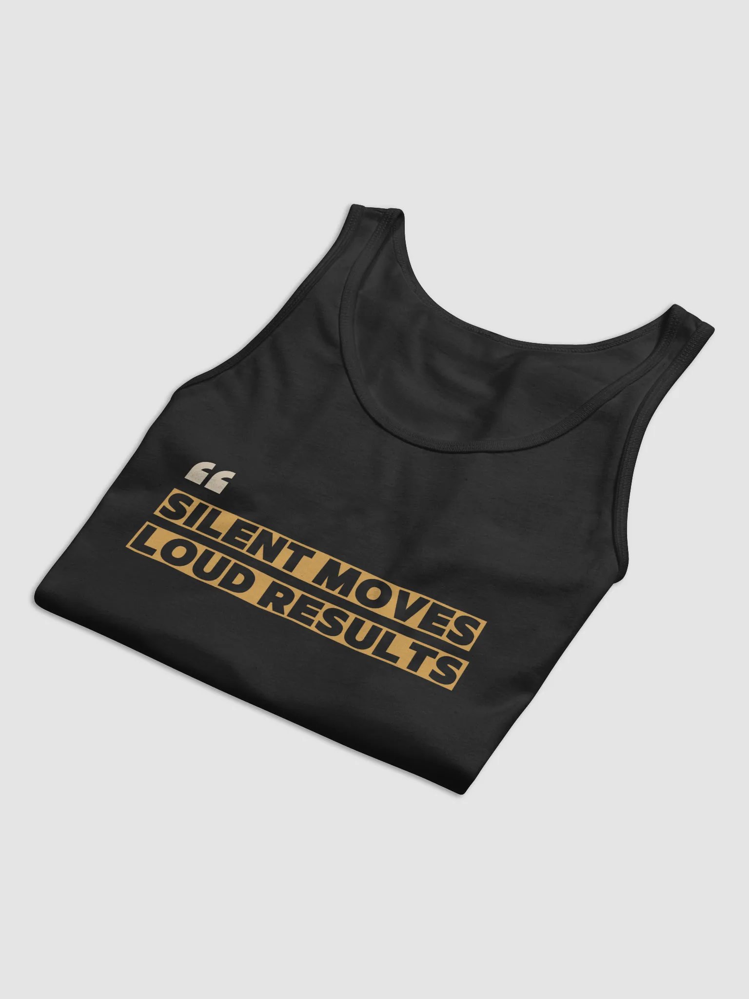 Silent Moves, Loud Results Tank product image (3)