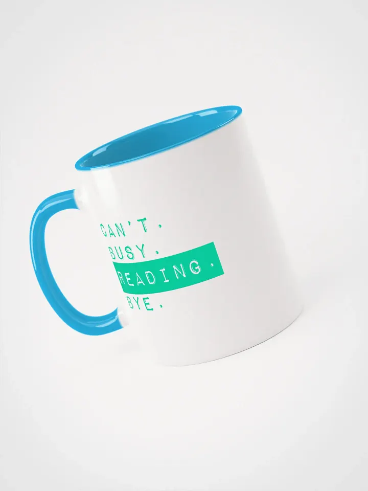 Can't. Busy. Reading. Bye. Mug. product image (2)