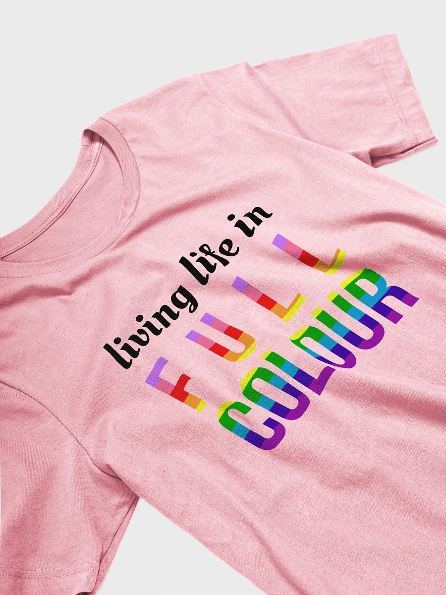 life in full colour queer t-shirt product image (3)