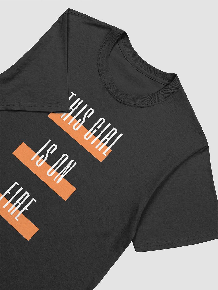 This Girl Is On Fire Women's T-Shirt V30 product image (2)