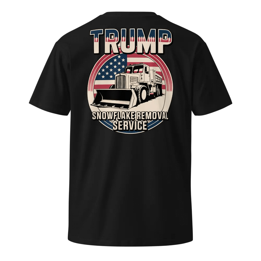 Trump Snowflake Removal Service T-Shirt product image (6)