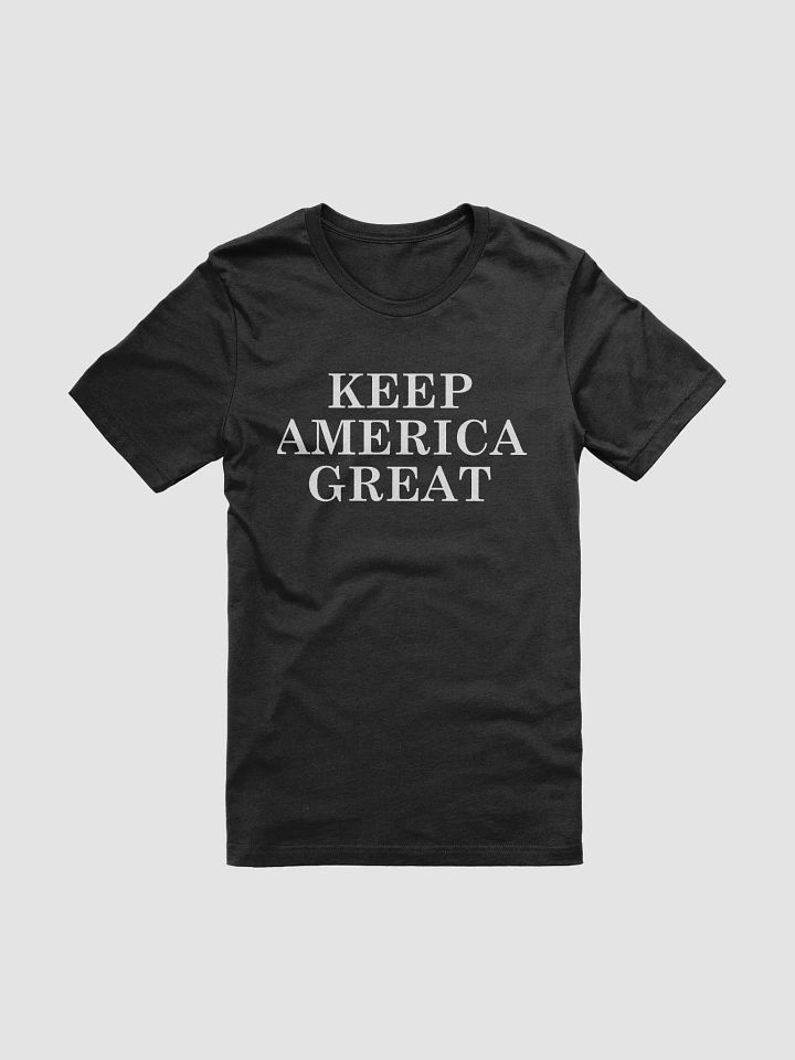 Keep America Great Tee product image (1)