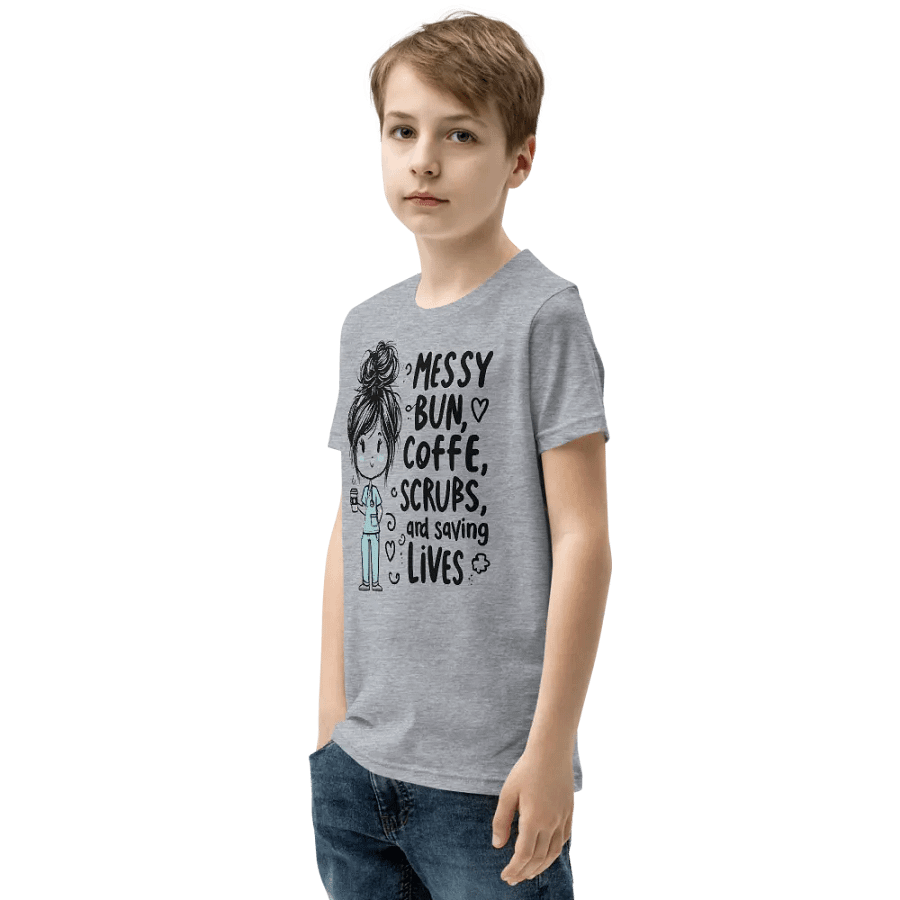 Messy Bun, Coffee, Scrubs, and Saving Lives Youth T-Shirt product image (63)
