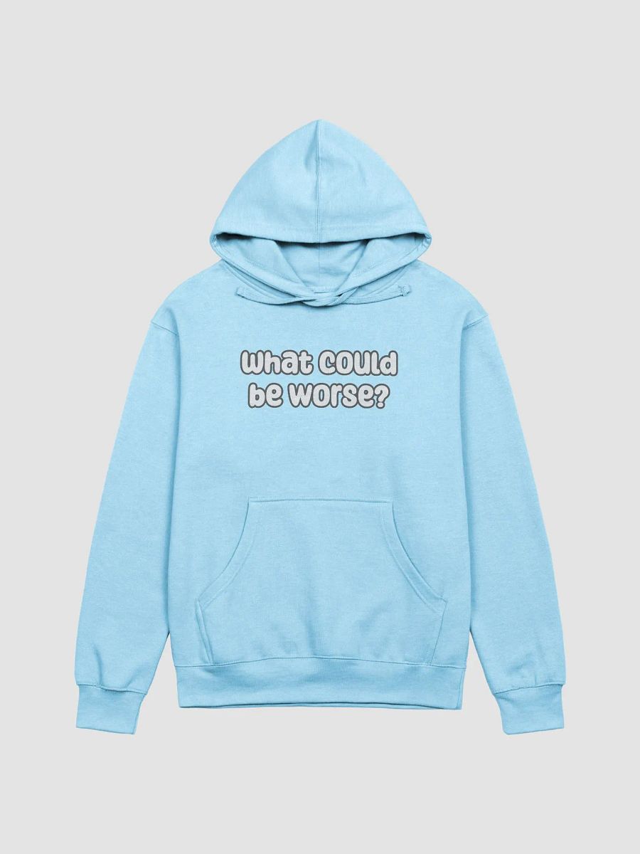 What Could Be Worse? Mid-Weight Unisex Hoodie - pastel colours product image (2)