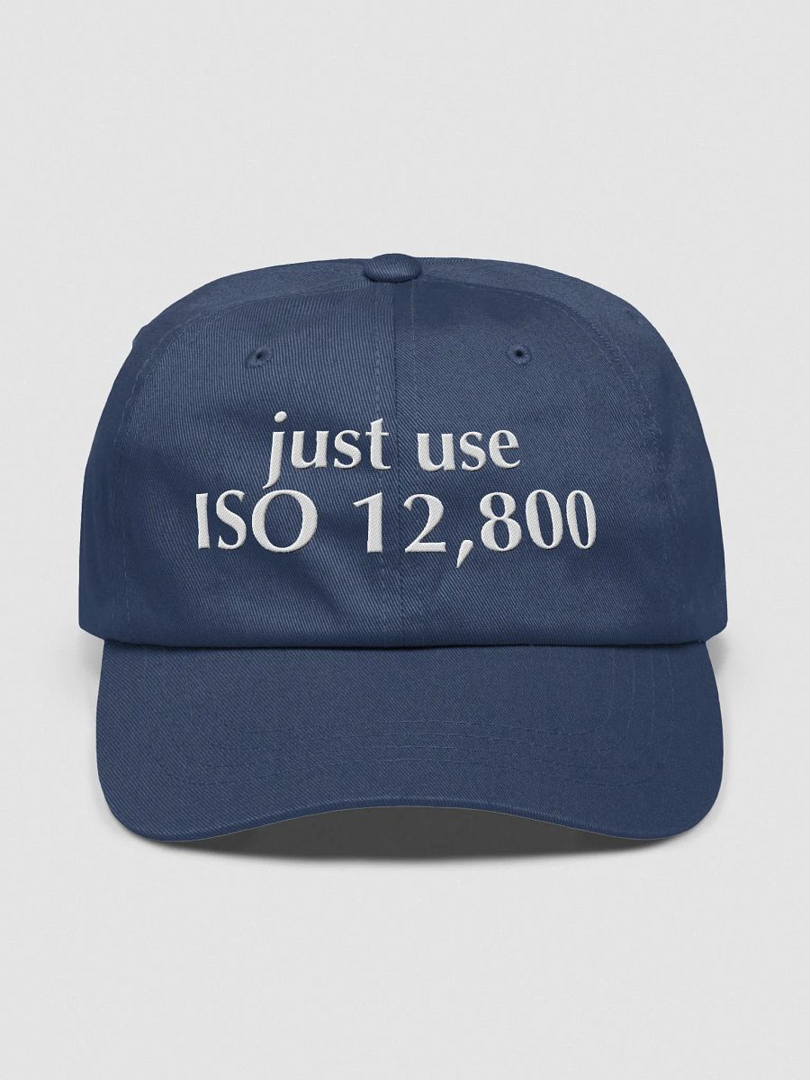 Just Use ISO 12,800 Hat - 100% Cotton product image (17)
