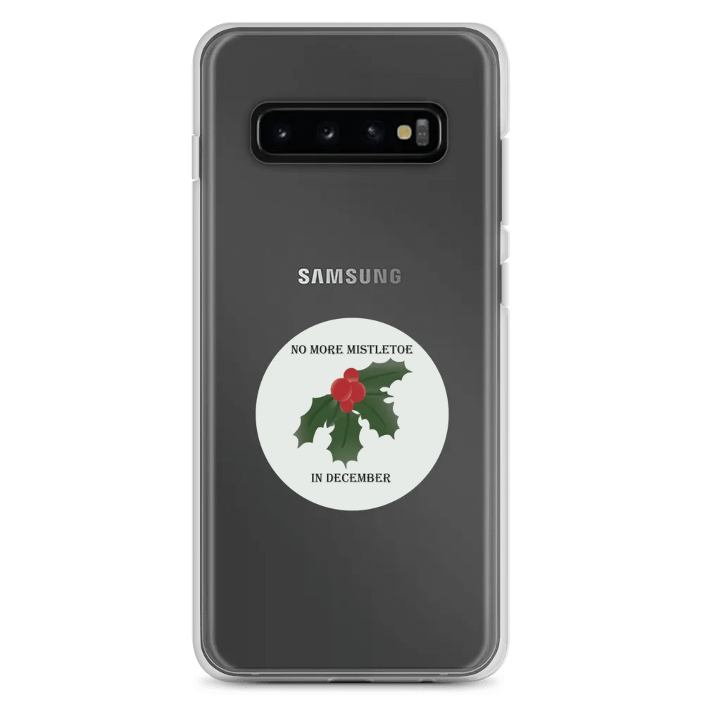 No More Mistletoe in December Samsung Case product image (2)