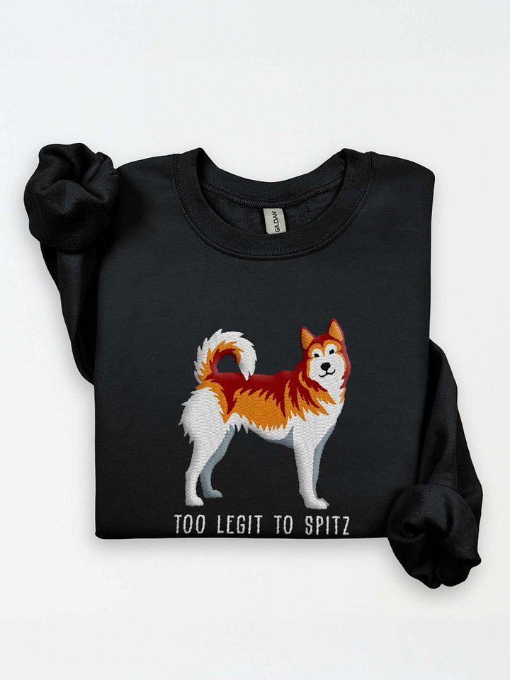 Too Legit to Spitz Sweatshirt (Embroidered) of a Siberian Husky(Brown & White) product image (1)