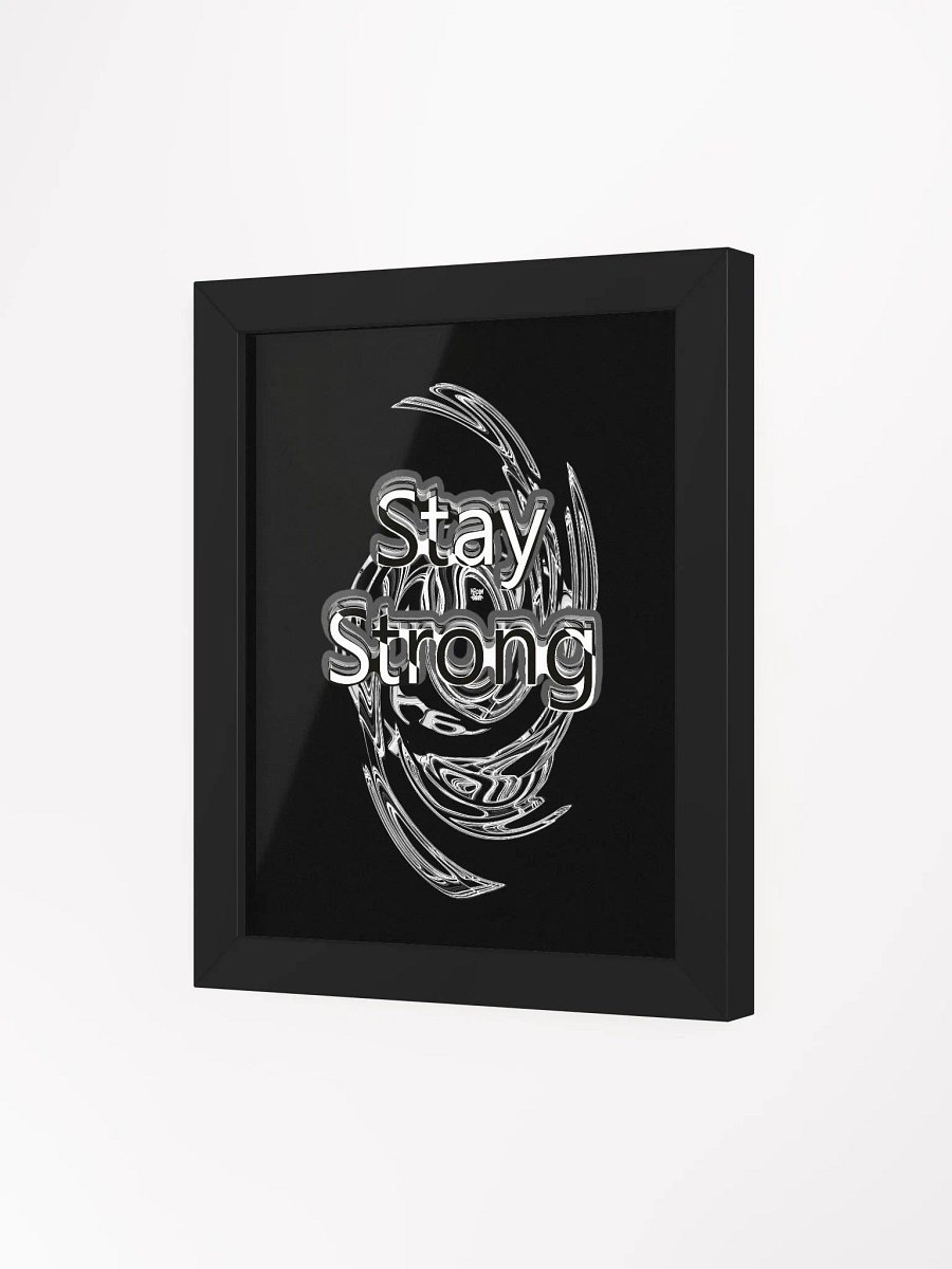 Stay Strong - Framed - Black - High-Quality Matte Poster product image (3)