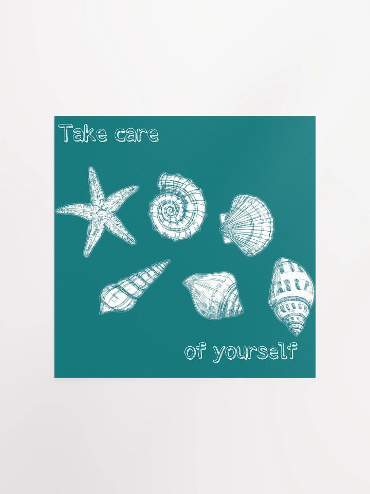 Take care of yourself poster product image (1)